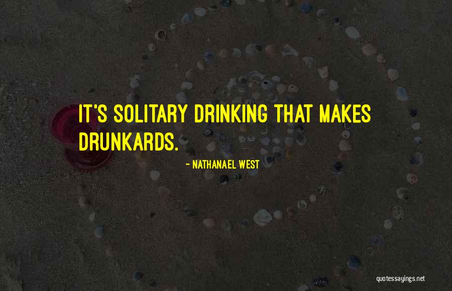 Nathanael West Quotes 299625 Nathanael West Quotes 299625