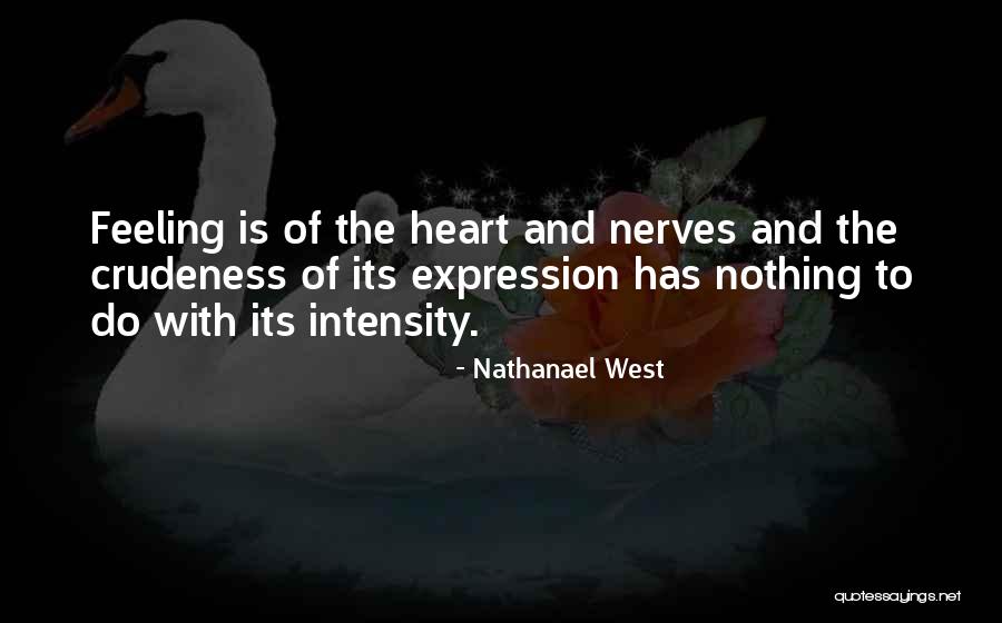 Nathanael West Quotes 392484 Nathanael West Quotes 392484