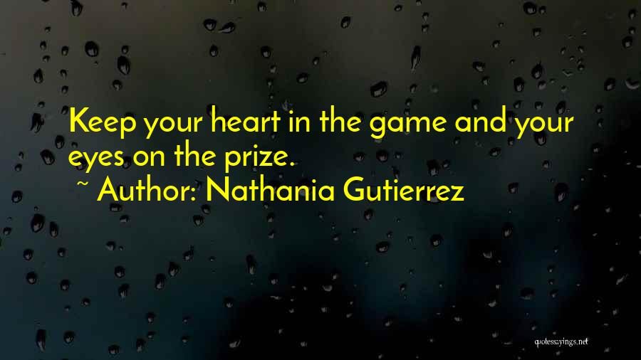 Nathania Gutierrez Quotes 1336786