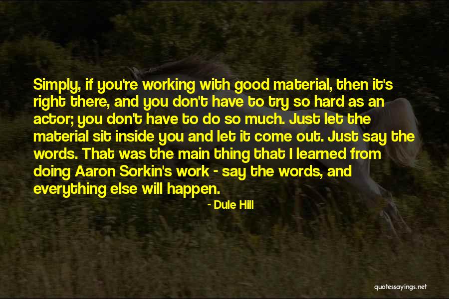 Nathanial Thorne Quotes By Dule Hill Nathanial Thorne Quotes By Dule Hill