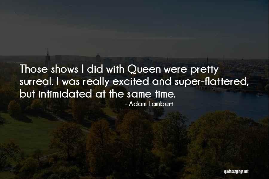Nathanial Wouk Quotes By Adam Lambert Nathanial Wouk Quotes By Adam Lambert