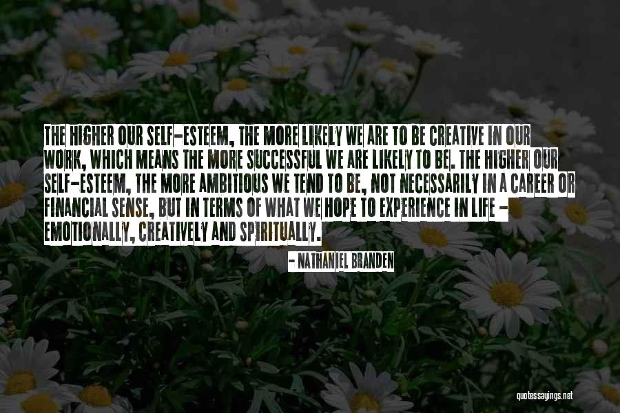 Nathaniel Branden Quotes 1608782 Nathaniel Branden Quotes 1608782