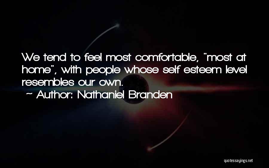 Nathaniel Branden Quotes 2140084