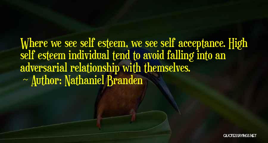 Nathaniel Branden Quotes 251807