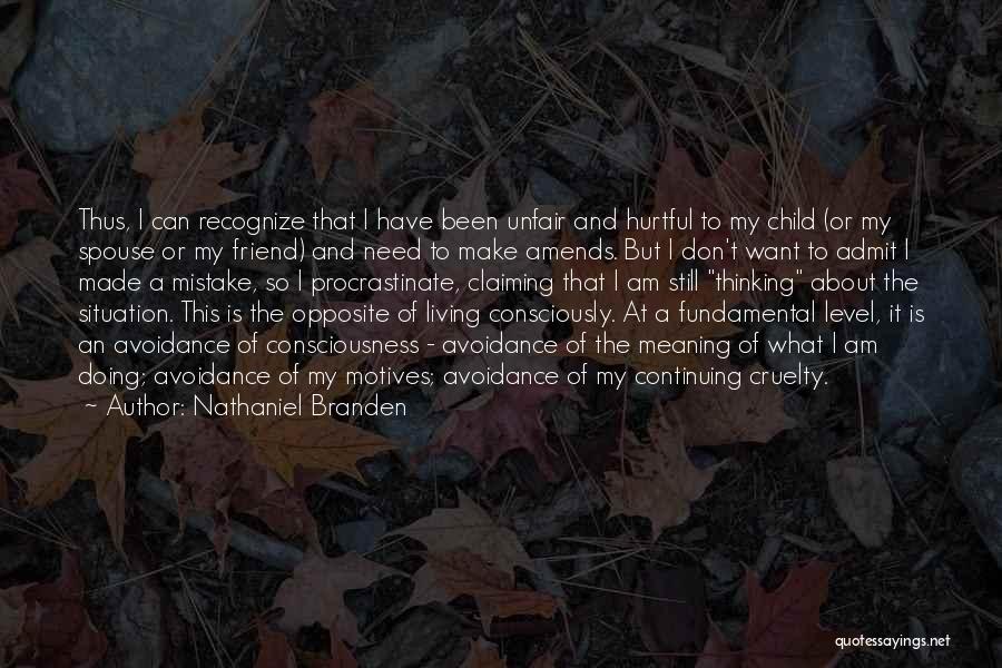 Nathaniel Branden Quotes 525402