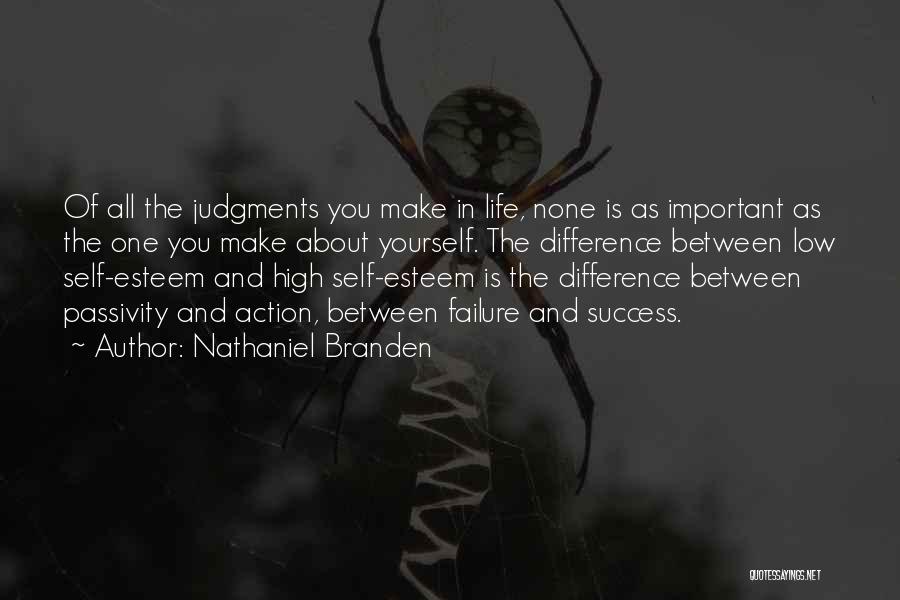 Nathaniel Branden Quotes 557988