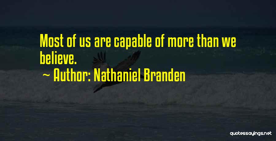 Nathaniel Branden Quotes 827045
