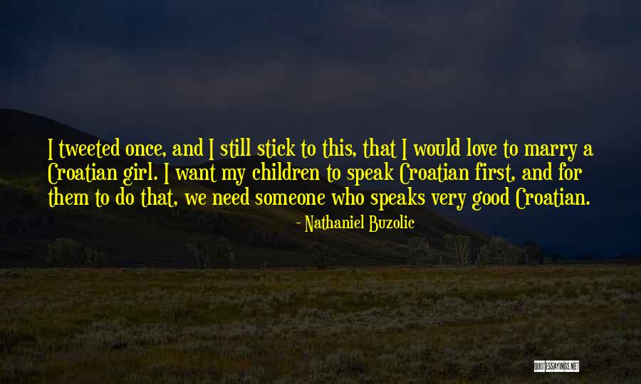 Nathaniel Buzolic Quotes 1591921 Nathaniel Buzolic Quotes 1591921