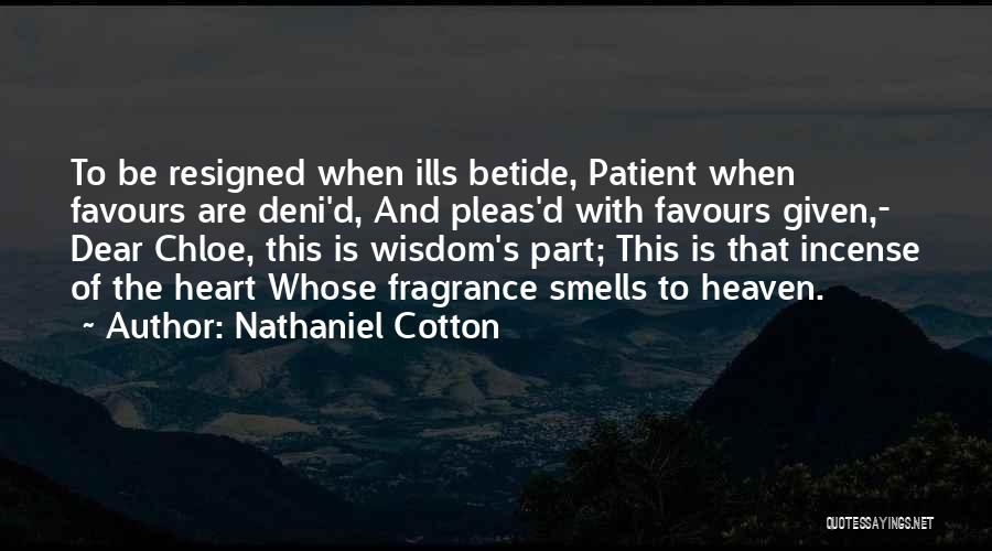 Nathaniel Cotton Quotes 1275994