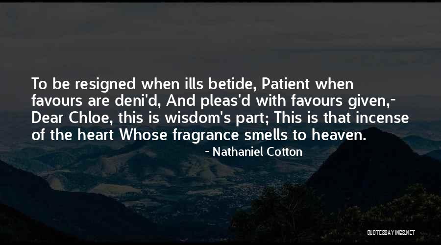 Nathaniel Cotton Quotes 1275994