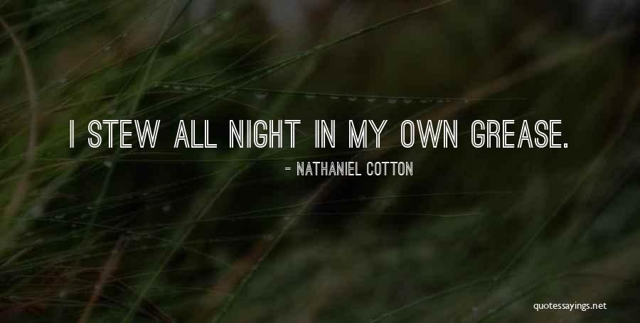 Nathaniel Cotton Quotes 639556