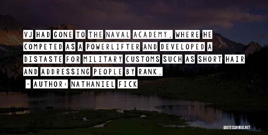 Nathaniel Fick Quotes 1580325