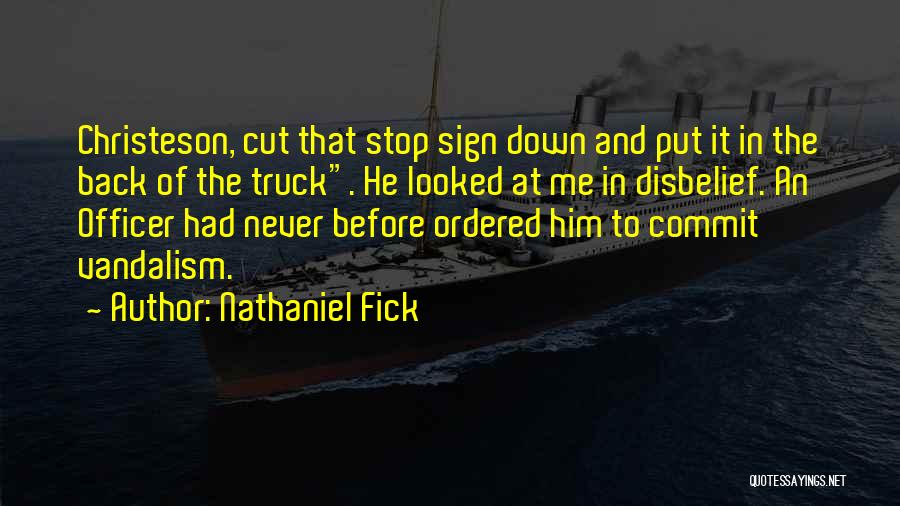 Nathaniel Fick Quotes 1765236