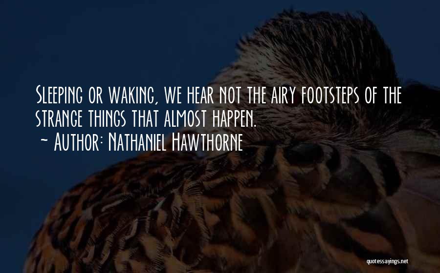 Nathaniel Hawthorne Quotes 1379636