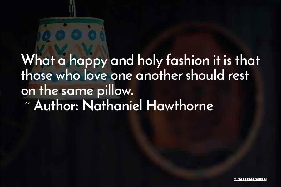 Nathaniel Hawthorne Quotes 1688952