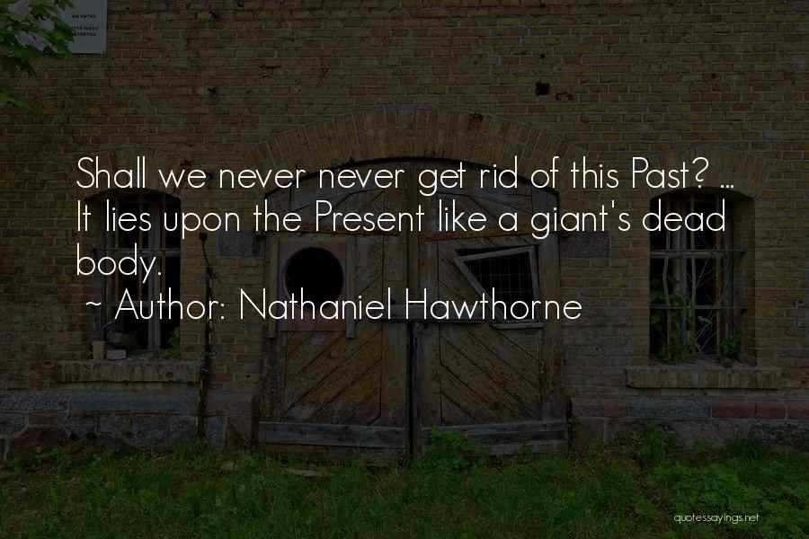 Nathaniel Hawthorne Quotes 1845184