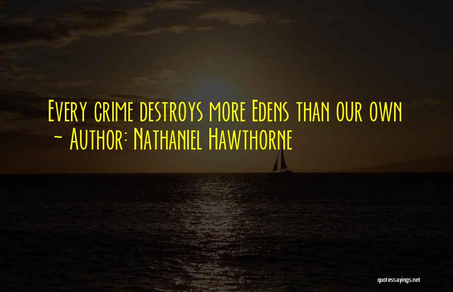 Nathaniel Hawthorne Quotes 699005