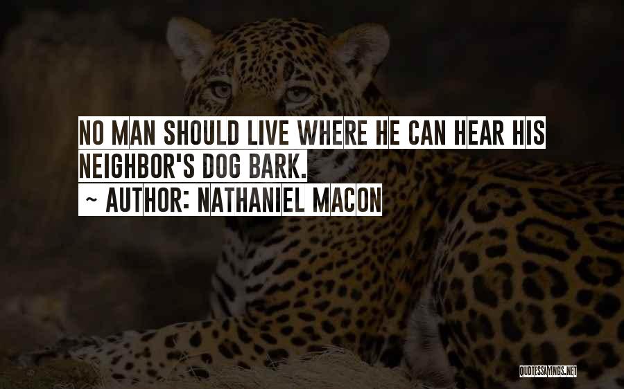 Nathaniel Macon Quotes 2169327