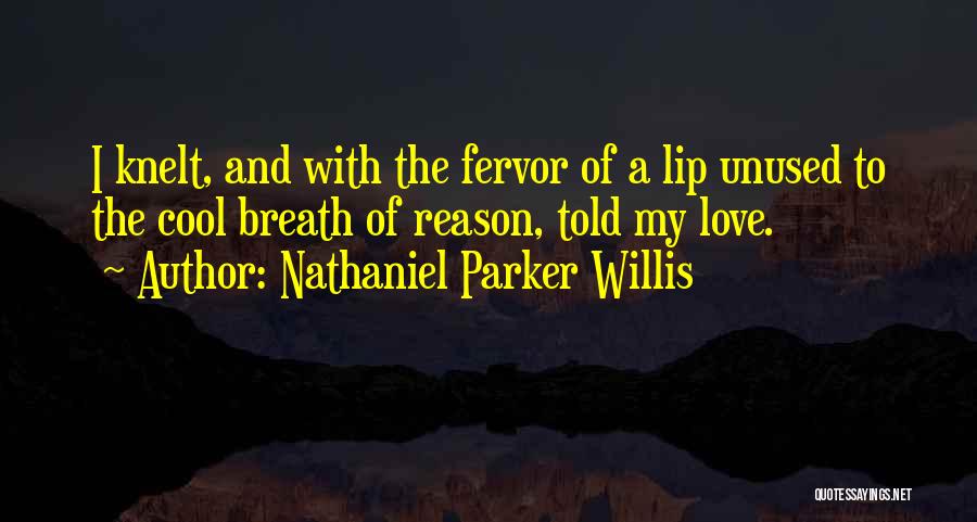 Nathaniel Parker Willis Quotes 1088303