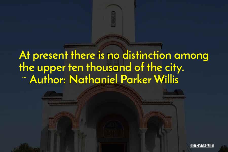 Nathaniel Parker Willis Quotes 1108809