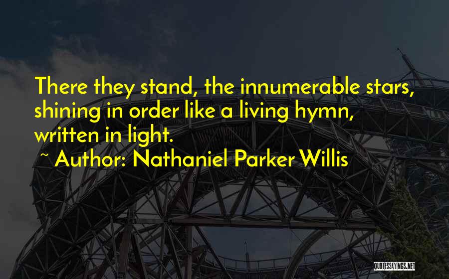 Nathaniel Parker Willis Quotes 1746185