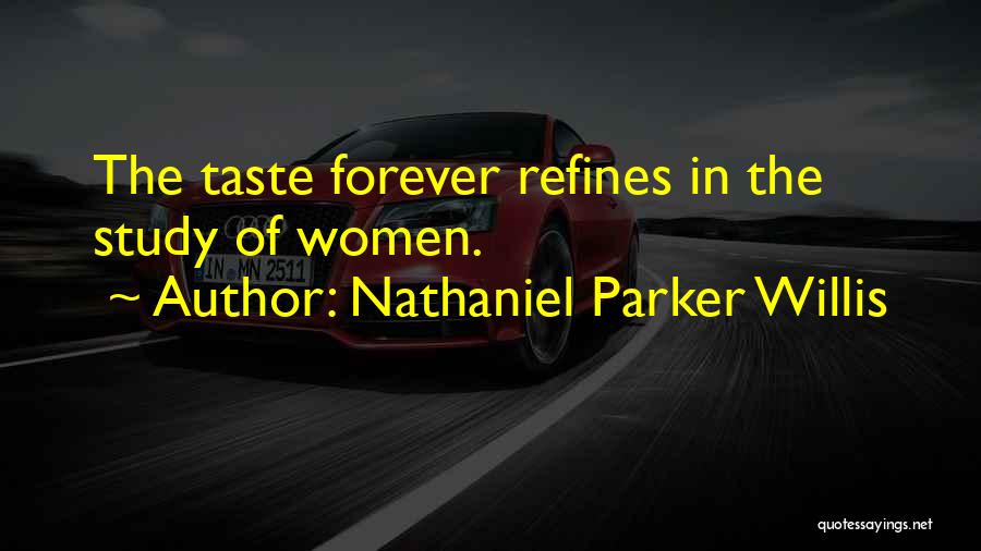 Nathaniel Parker Willis Quotes 2203571