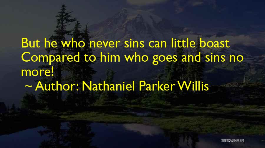 Nathaniel Parker Willis Quotes 727643