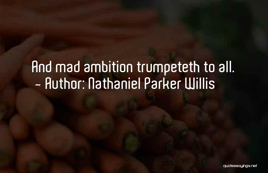 Nathaniel Parker Willis Quotes 950972