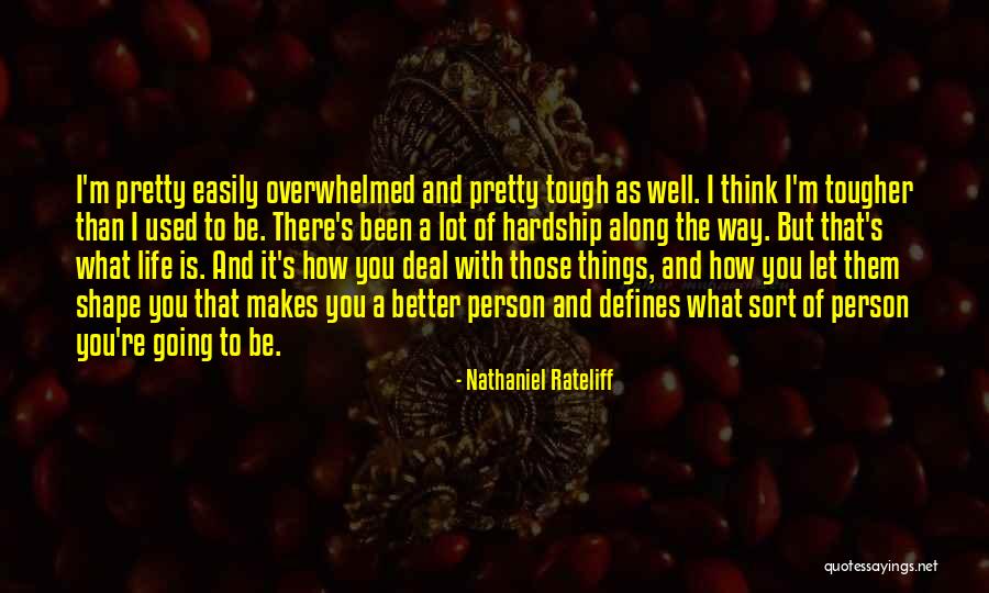Nathaniel Rateliff Quotes 1141566 Nathaniel Rateliff Quotes 1141566