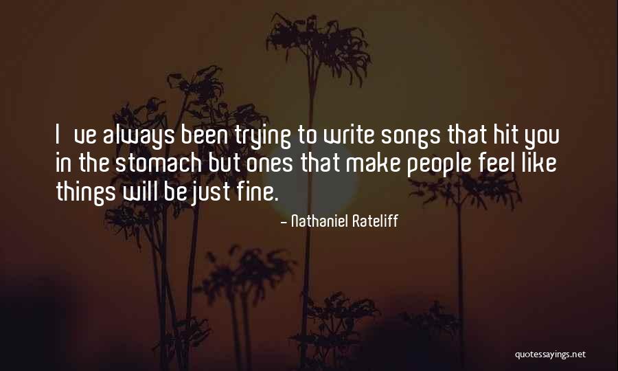 Nathaniel Rateliff Quotes 1543697