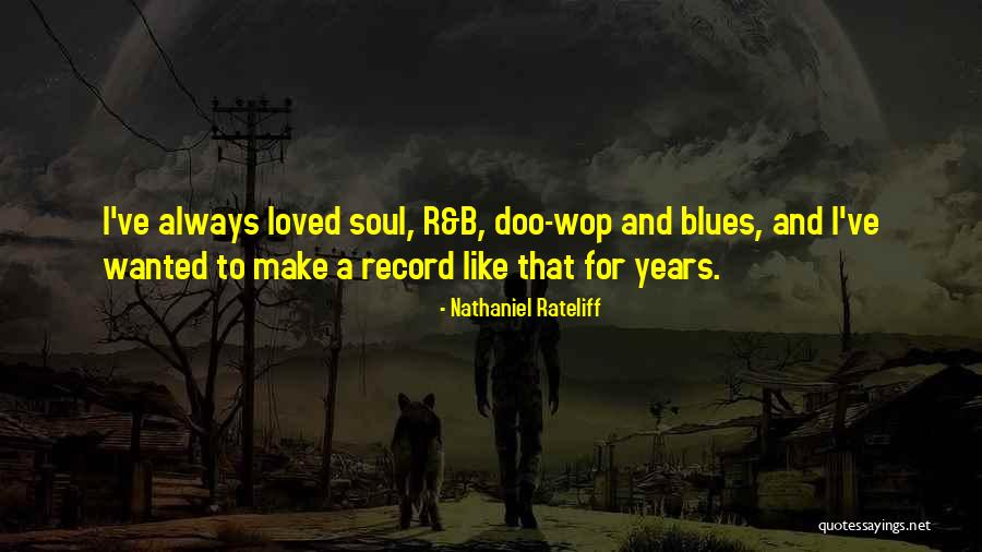 Nathaniel Rateliff Quotes 1885570 Nathaniel Rateliff Quotes 1885570