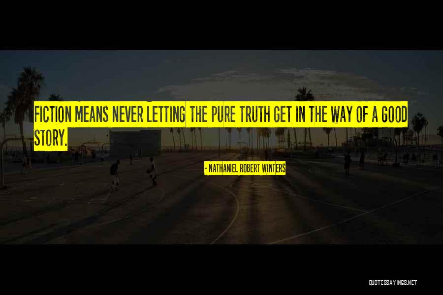 Nathaniel Robert Winters Quotes 280202 Nathaniel Robert Winters Quotes 280202