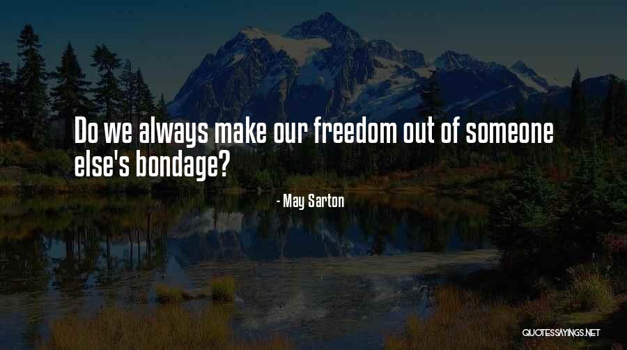 Nathaniel Upchurchiel Quotes By May Sarton Nathaniel Upchurchiel Quotes By May Sarton
