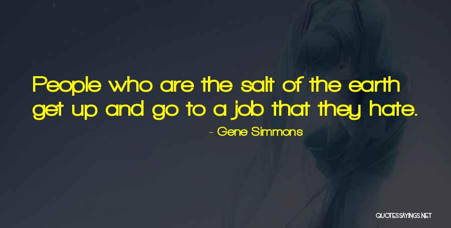 Nathanson Dental Hunt Quotes By Gene Simmons Nathanson Dental Hunt Quotes By Gene Simmons