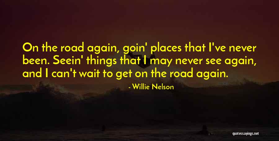 Nathen Ramezane Quotes By Willie Nelson Nathen Ramezane Quotes By Willie Nelson