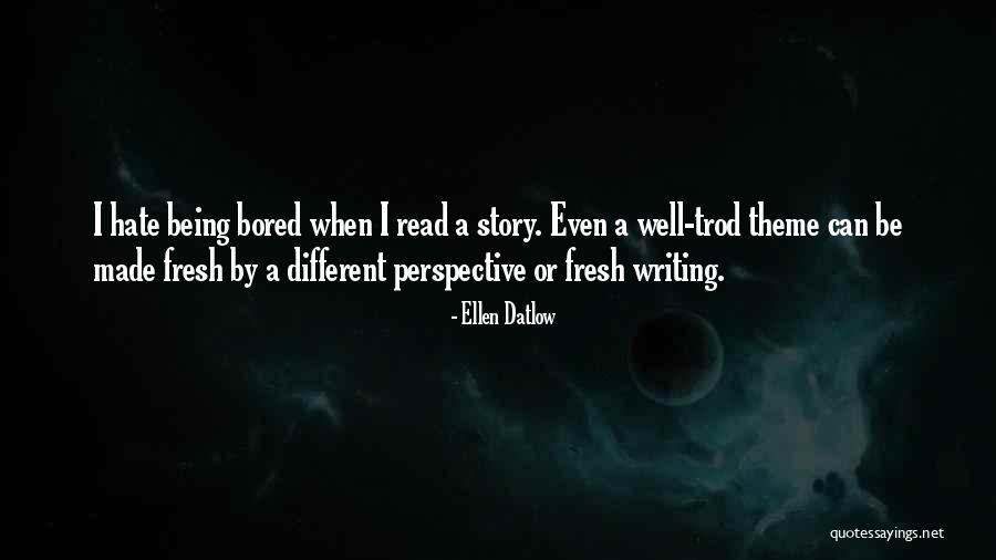Nathicana Quotes By Ellen Datlow Nathicana Quotes By Ellen Datlow