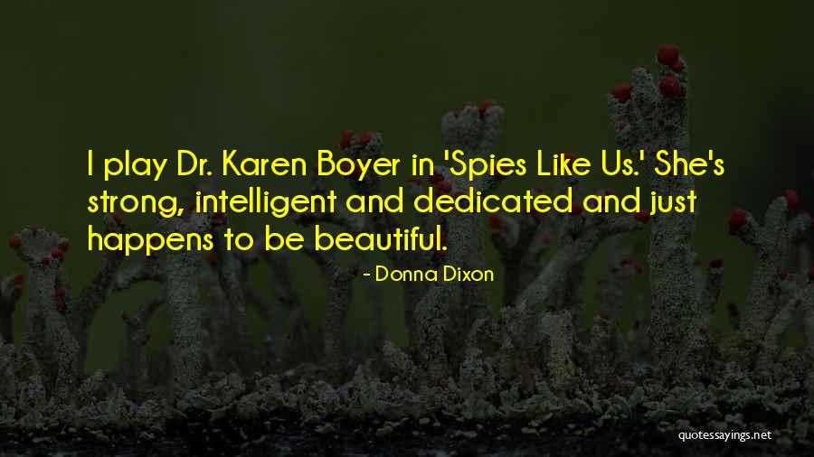 Nathie Gun Quotes By Donna Dixon Nathie Gun Quotes By Donna Dixon