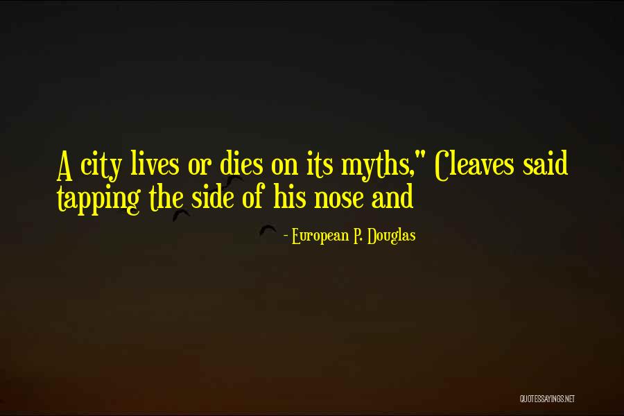 Natiestaten Quotes By European P. Douglas Natiestaten Quotes By European P. Douglas