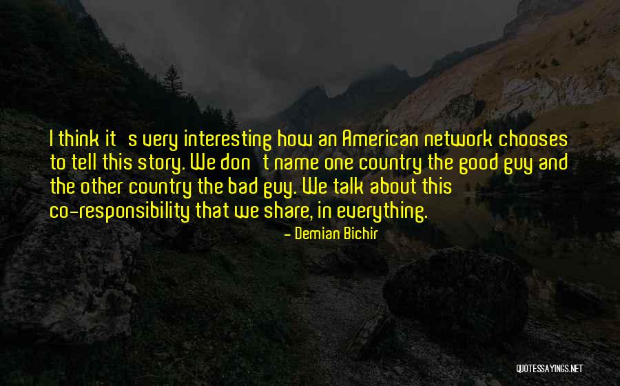 Natilie Quotes By Demian Bichir