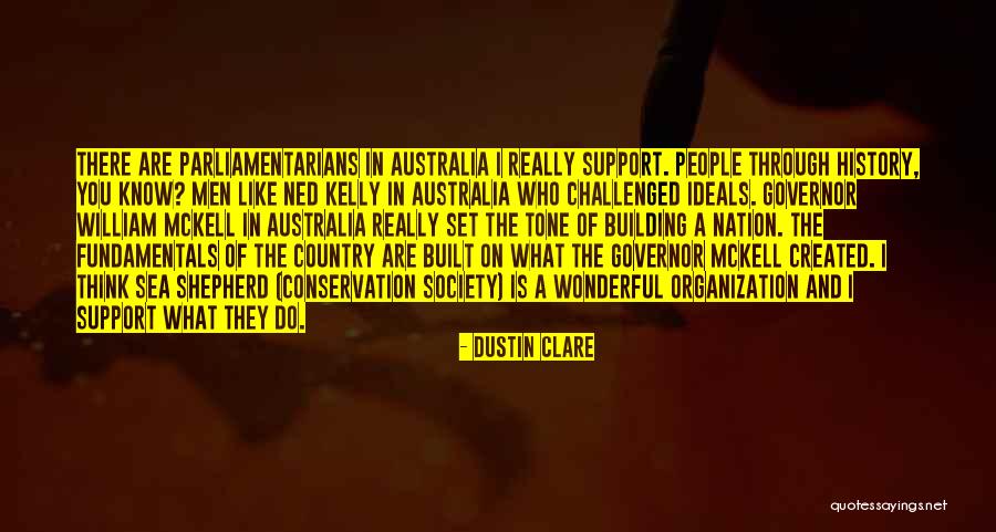 Nation Building Quotes By Dustin Clare Nation Building Quotes By Dustin Clare