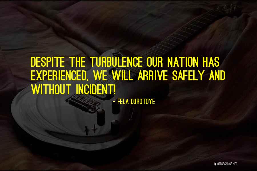 Nation Building Quotes By Fela Durotoye Nation Building Quotes By Fela Durotoye