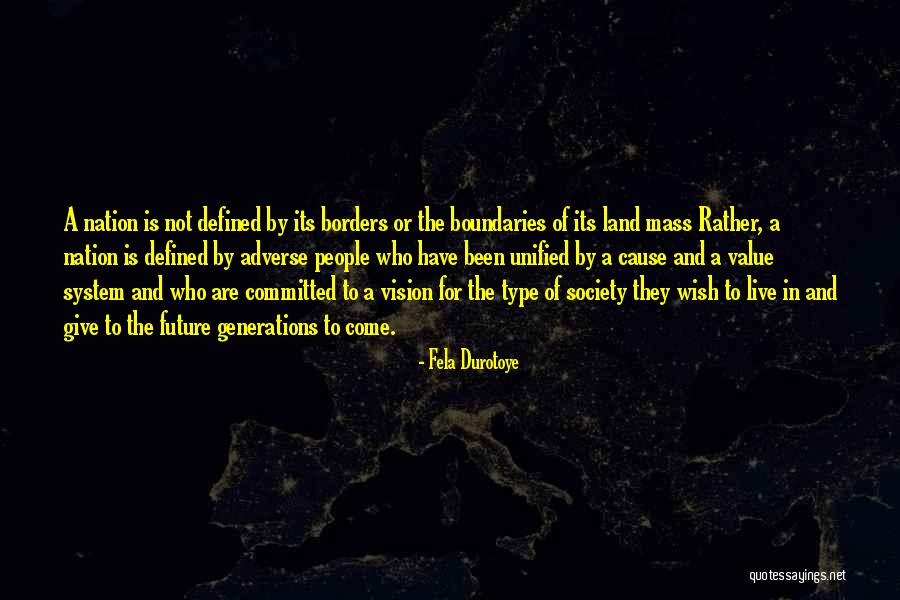 Nation Building Quotes By Fela Durotoye Nation Building Quotes By Fela Durotoye