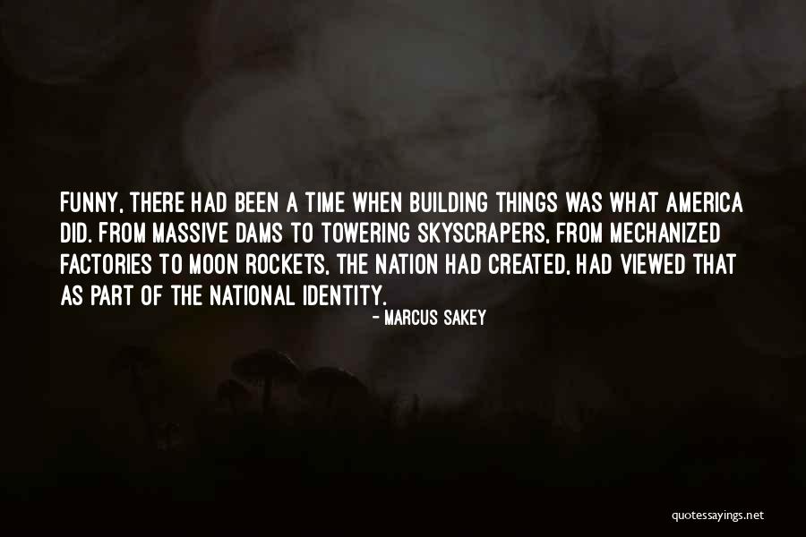 Nation Building Quotes By Marcus Sakey Nation Building Quotes By Marcus Sakey