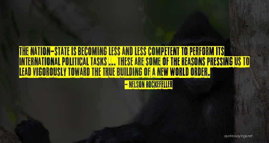 Nation Building Quotes By Nelson Rockefeller Nation Building Quotes By Nelson Rockefeller
