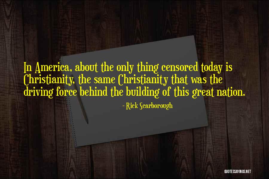 Nation Building Quotes By Rick Scarborough Nation Building Quotes By Rick Scarborough