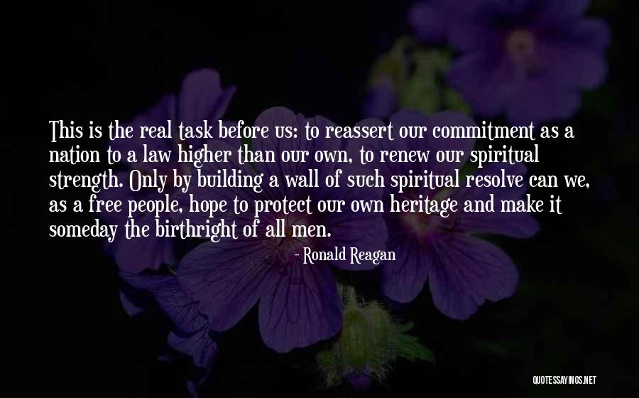 Nation Building Quotes By Ronald Reagan Nation Building Quotes By Ronald Reagan