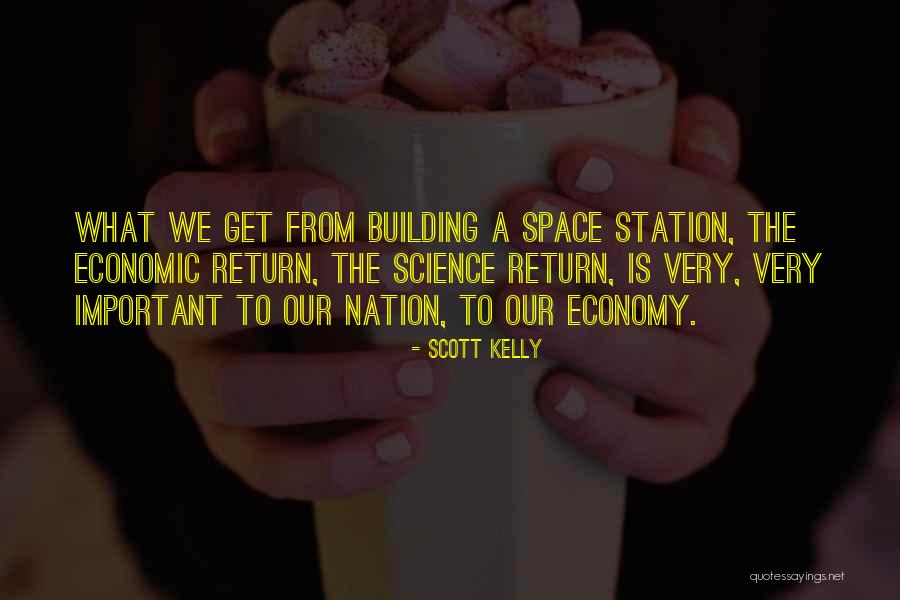 Nation Building Quotes By Scott Kelly Nation Building Quotes By Scott Kelly
