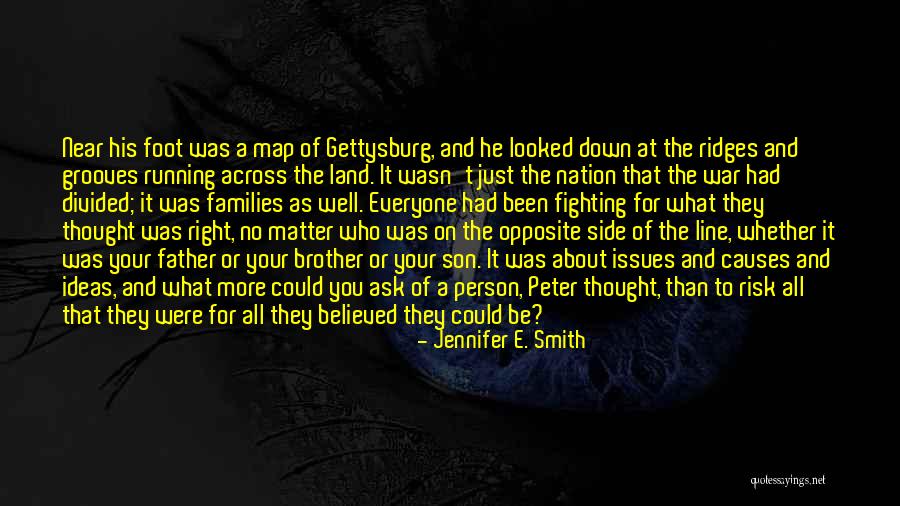 Nation Divided Quotes By Jennifer E. Smith Nation Divided Quotes By Jennifer E. Smith