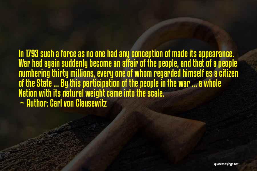 Nation State Quotes By Carl Von Clausewitz