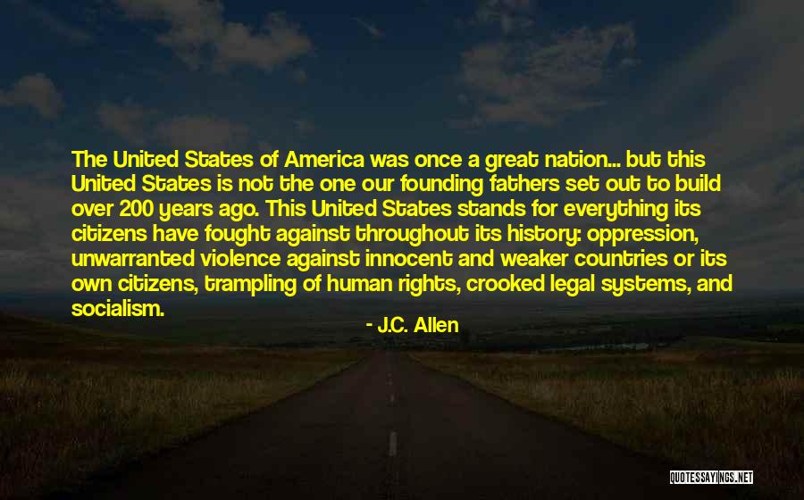 Nation States Quotes By J.C. Allen